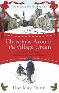 Descargar Christmas Around the Village Green: In a WWII 1940s rural village, family means the world at Christmastime (English Edition) pdf, epub, ebook