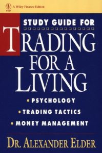 Descargar Trading for a Living, Study Guide: Psychology, Trading Tactics, Money Management (Wiley Finance) pdf, epub, ebook