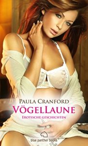 Descargar VögelLaune | 16 Geschichten: Liebe, Gefühle und mehr … (German Edition) pdf, epub, ebook