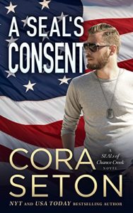 Descargar A SEAL’s Consent (SEALs of Chance Creek Book 4) (English Edition) pdf, epub, ebook