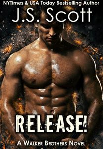 Descargar Release!: A Walker Brothers Novel (The Walker Brothers Book 1) (English Edition) pdf, epub, ebook