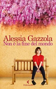 Descargar Non è la fine del mondo: ovvero La tenace stagista ovvero Una favola d’oggi pdf, epub, ebook