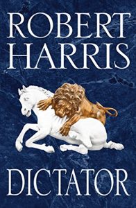 Descargar Dictator (Cicero Trilogy) pdf, epub, ebook