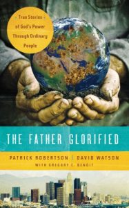 Descargar The Father Glorified: True Stories of God’s Power Through Ordinary People pdf, epub, ebook
