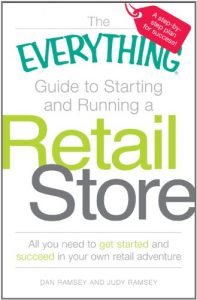 Descargar The Everything Guide to Starting and Running a Retail Store: All you need to get started and succeed in your own retail adventure (Everything®) pdf, epub, ebook