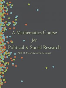 Descargar A Mathematics Course for Political and Social Research pdf, epub, ebook