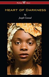 Descargar Heart of Darkness (Wisehouse Classics Edition) pdf, epub, ebook