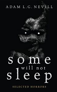 Descargar Some Will Not Sleep: Selected Horrors (English Edition) pdf, epub, ebook