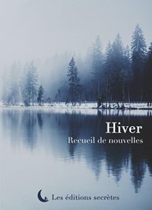Descargar Hiver: Recueil de nouvelles pdf, epub, ebook