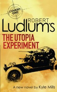 Descargar Robert Ludlum’s The Utopia Experiment (Covert-One) pdf, epub, ebook