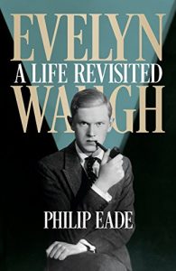 Descargar Evelyn Waugh: A Life Revisited (English Edition) pdf, epub, ebook