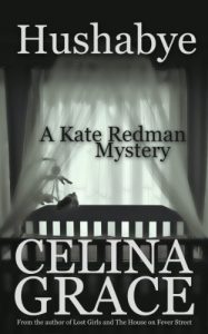 Descargar Hushabye (A Kate Redman Mystery: Book 1) (The Kate Redman Mysteries) (English Edition) pdf, epub, ebook
