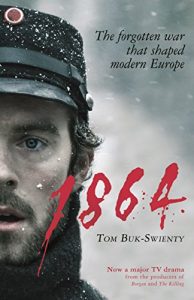 Descargar 1864: The forgotten war that shaped modern Europe pdf, epub, ebook