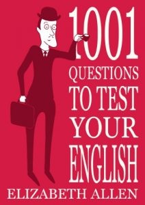 Descargar 1001 Questions to Test Your English (English Edition) pdf, epub, ebook