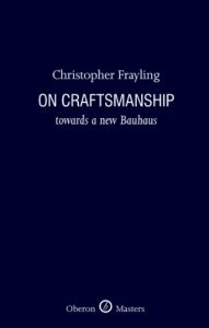 Descargar On Craftsmanship: towards a new Bauhaus (Oberon Masters Series) pdf, epub, ebook