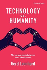 Descargar Technology vs. Humanity: The coming clash between man and machine (FutureScapes) (English Edition) pdf, epub, ebook