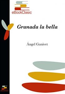 Descargar Granada la bella (Anotada) pdf, epub, ebook