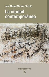 Descargar LA CIUDAD CONTEMPORÁNEA (RAZON Y SOCIEDAD) pdf, epub, ebook