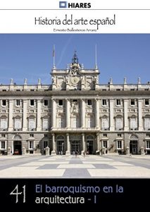 Descargar El barroquismo en la arquitectura – I (Historia del Arte Español nº 41) pdf, epub, ebook