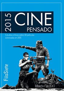 Descargar Cine Pensado: Estudios críticos sobre 30 películas estrenadas en 2015 pdf, epub, ebook