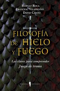 Descargar Filosofía de hielo y fuego (Fuera de colección) pdf, epub, ebook