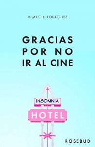 Descargar Gracias por no ir al cine: Hotel Insomnia pdf, epub, ebook