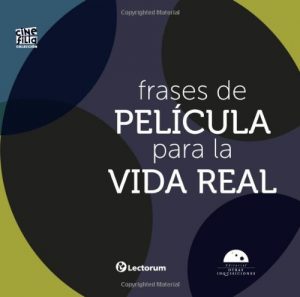 Descargar Frases de Pelicula para la vida real: 1 (Colección Cinefilia) pdf, epub, ebook