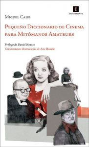 Descargar Pequeño Diccionario de Cinema para Mitómanos Amateurs (El pájaro dodo) pdf, epub, ebook