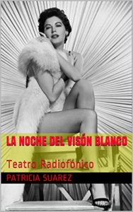Descargar La noche del visón blanco: Teatro Radiofónico pdf, epub, ebook