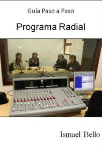 Descargar Como Hacer un Programa Radial (Guías Paso a Paso) pdf, epub, ebook