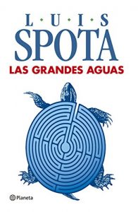 Descargar Las grandes aguas pdf, epub, ebook