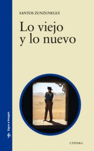 Descargar Lo viejo y lo nuevo (Signo E Imagen) pdf, epub, ebook