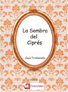Descargar La Sombra del Cipres pdf, epub, ebook