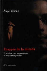 Descargar Ensayos de la Mirada. El hombre y su proyección en el cine contemporáneo pdf, epub, ebook