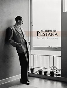 Descargar Baldomero Pestana. Retratos peruanos: Escritores, artistas e intelectuales del Perú en el siglo XX pdf, epub, ebook