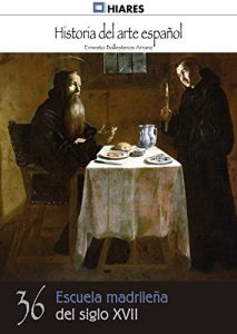 Descargar Escuela madrileña del siglo XVII (Historia del Arte Español nº 36) pdf, epub, ebook