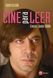 Descargar CINE PARA LEER. ENERO-JUNIO 2008 pdf, epub, ebook