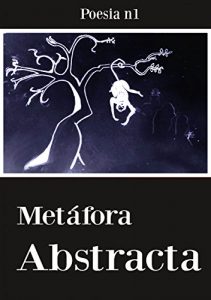 Descargar Poesía N1: Metáfora Abstracta pdf, epub, ebook