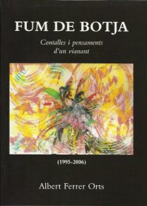 Descargar FUM DE BOTJA. CONTALLES I PENSAMENTS D’UN VIANANT (Catalan Edition) pdf, epub, ebook