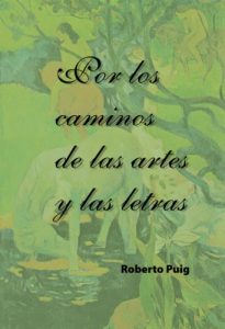 Descargar Por los caminos de las artes y las letras pdf, epub, ebook