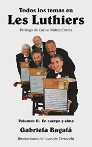 Descargar Todos los temas en Les Luthiers Volumen II: En cuerpo y alma pdf, epub, ebook