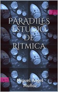 Descargar PARADILES Estudio de Ritmica (Nivel Básico nº 1) pdf, epub, ebook