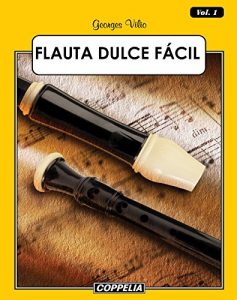 Descargar Flauta Dulce Fácil – Vol. 1 pdf, epub, ebook