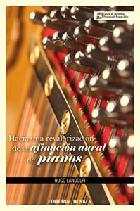Descargar Hacia una revalorización de la afinación aural de pianos pdf, epub, ebook