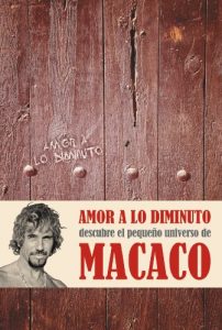 Descargar Amor a lo diminuto pdf, epub, ebook