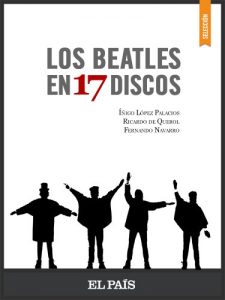 Descargar Los Beatles en 17 discos pdf, epub, ebook