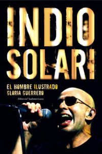 Descargar Indio Solari: El hombre ilustrado pdf, epub, ebook