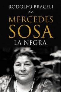 Descargar Mercedes Sosa, La Negra (Edición definitiva) pdf, epub, ebook