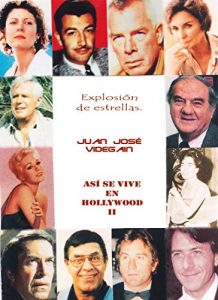 Descargar Así se vive en Hollywood II: Explosión de estrellas pdf, epub, ebook