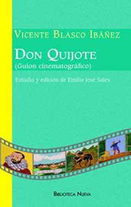 Descargar DON QUIJOTE (GUIÓN CINEMATOGRÁFICO) (Biblioteca Blasco Ibáñez) pdf, epub, ebook
